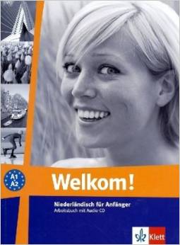 Welkom! Niederländisch für Anfänger / Arbeitsbuch mit Audio-CD