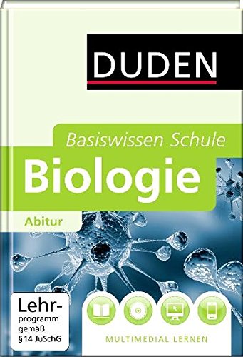 Basiswissen Schule Biologie Abitur: 11. Klasse bis Abitur