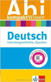 Abi kompaktWissen Deutsch: Literaturgeschichte, Epochen. Mit Lern-Videos online