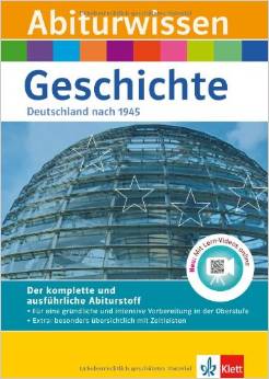 Abiturwissen Geschichte - Deutschland nach 1945: mit Lern-Videos online