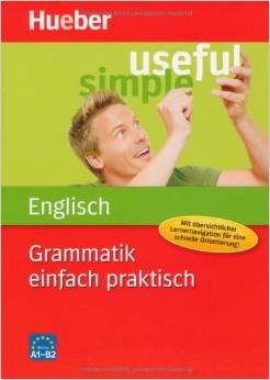 Grammatik einfach praktisch - Englisch