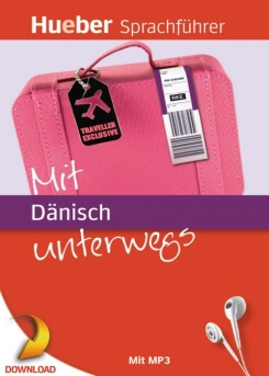 Mit Dänisch unterwegs: Buch mit MP3-Download