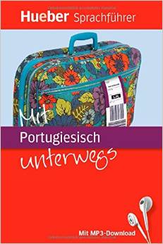 Mit Portugiesisch unterwegs: Buch mit MP3-Download