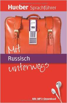 Mit Russisch unterwegs: Buch mit MP3-Download