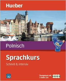 Sprachkurs Polnisch: Schnell & intensiv / Paket