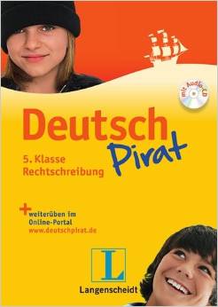 Deutschpirat 5. Klasse Rechtschreibung - Buch mit Lösungsheft und Audio-CD