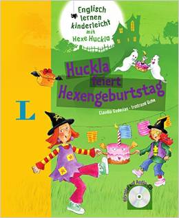 Huckla feiert Hexengeburtstag - Buch mit Audio-CD (Englisch mit Hexe Huckla)
