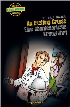 An Exciting Cruise - Eine abenteuerliche Kreuzfahrt