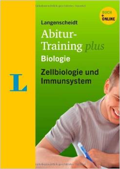 Langenscheidt Abitur-Training plus Biologie Zellbiologie und Immunsystem