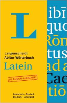 Langenscheidt Abitur-Wörterbuch Latein - Buch mit Online-Anbindung: Ideal für Klausuren, Lateinisch-Deutsch/Deutsch-Lateinisch