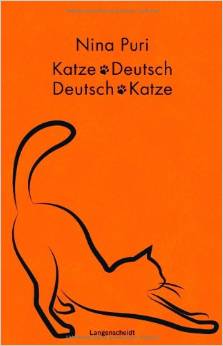 Langenscheidt Katze-Deutsch/Deutsch-Katze Geschenkbuchausgabe: Wie sag ich's meiner Katze?