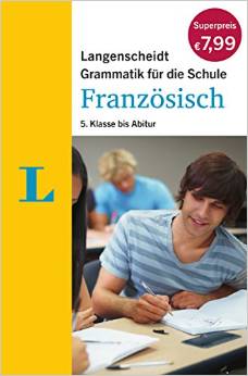 Langenscheidt Grammatik für die Schule - Französisch