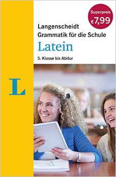 Langenscheidt Grammatik für die Schule - Latein