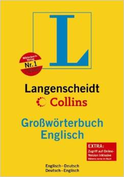 Langenscheidt Collins Großwörterbuch Englisch: Englisch-Deutsch/Deutsch-Englisch