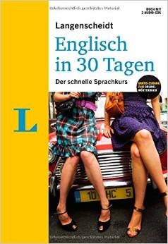 Langenscheidt Englisch in 30 Tagen - Set mit Buch, 2 Audio-CDs und Gratis-Zugang zum Online-Wörterbuch: Der schnelle Sprachkurs