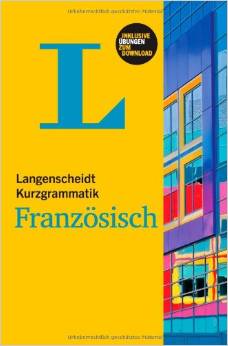 Langenscheidt Kurzgrammatik Französisch - Buch mit Download