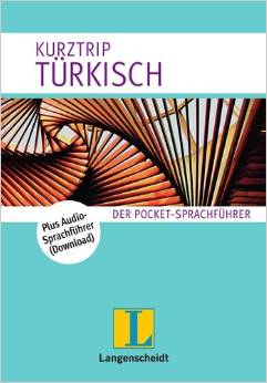 Langenscheidt Kurztrip Türkisch: Der Pocket-Sprachführer