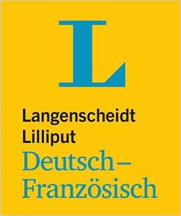 Langenscheidt Lilliput Französisch: Deutsch-Französisch