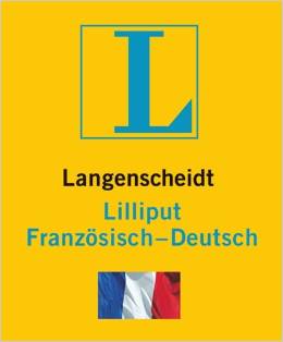 Langenscheidt Lilliput Fransösisch: Französisch-Deutsch