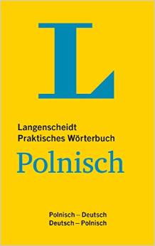 Langenscheidt Praktisches Wörterbuch Polnisch: Polnisch-Deutsch/Deutsch-Polnisch