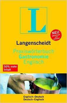 Langenscheidt Praxiswörterbuch Gastronomie Englisch