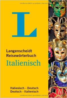 Langenscheidt Reisewörterbuch Italienisch: Italienisch-Deutsch/Deutsch-Italienisch