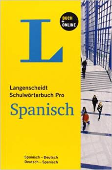Langenscheidt Schulwörterbuch Pro Spanisch - Buch mit Online-Anbindung: Spanisch-Deutsch/Deutsch-Spanisch