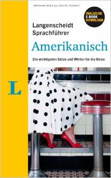 Langenscheidt Sprachführer Amerikanisch - Buch inklusive eBook-Download: Die wichtigsten Sätze und Wörter für die Reise