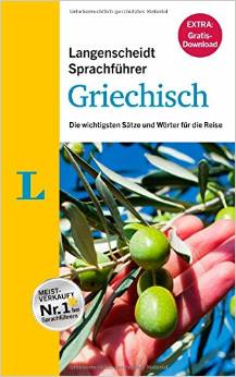 Langenscheidt Sprachführer Griechisch - Buch inklusive eBook-Download: Die wichtigsten Sätze und Wörter für die Reise