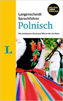 Langenscheidt Sprachführer Polnisch - Buch inklusive eBook-Download: Die wichtigsten Sätze und Wörter für die Reise