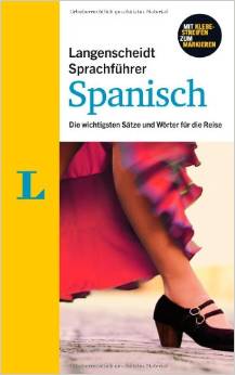 Langenscheidt Sprachführer Spanisch - Buch inklusive eBook-Download: Die wichtigsten Sätze und Wörter für die Reise