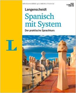 Langenscheidt Spanisch mit System - Set mit Buch, 4 Audio-CDs und 1 MP3-CD: Der praktische Sprachkurs