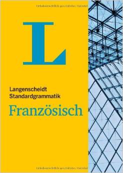 Langenscheidt Standardgrammatik Französisch