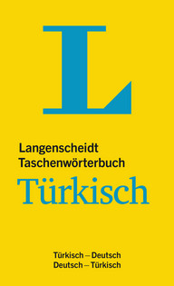 Langenscheidt Taschenwörterbuch Türkisch: Türkisch-Deutsch/Deutsch-Türkisch: Rund 95000 Stichwörter