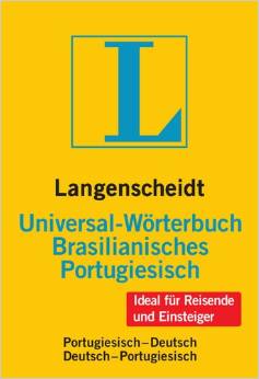 Langenscheidt Universal-Wörterbuch Brasilianisches Portugiesisch: Portugiesisch-Deutsch/Deutsch-Brasilianisches Portugiesisch