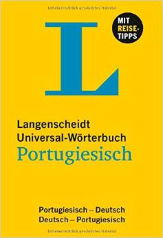 Langenscheidt Universal-Wörterbuch Portugiesisch: Portugiesisch-Deutsch/Deutsch-Portugiesisch