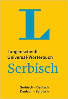 Langenscheidt Universal-Wörterbuch Serbisch: Serbisch-Deutsch/Deutsch-Serbisch