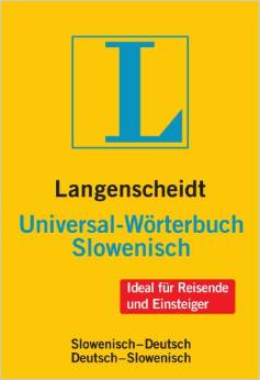 Langenscheidt Universal-Wörterbuch Slowenisch: Slowenisch-Deutsch/Deutsch-Slowenisch