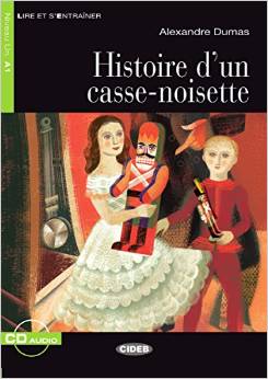 Histoire d'un casse-noisette - Buch mit Audio-CD