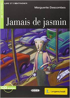 Jamais de jasmin - Buch mit Audio-CD