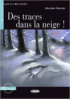 Des traces dans la neige - Buch mit Audio-CD