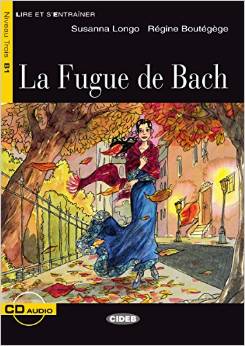 La Fugue de Bach - Buch mit Audio-CD