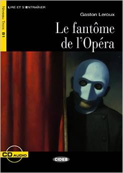 Le Fantôme de l'Opéra - Buch mit Audio-CD