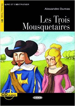 Les Trois Mousquetaires - Buch mit Audio-CD
