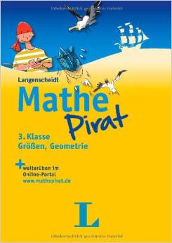 Mathepirat 3. Klasse Größen, Geometrie - Buch und Lösungsheft