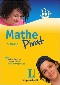 Mathepirat 7. Klasse - Buch mit Lösungsheft
