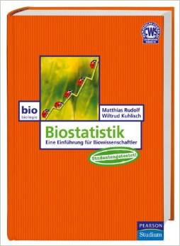 Biostatistik - Grundlagen und Einführung in Statistikprogramme: Eine Einführung für Biowissenschaftler
