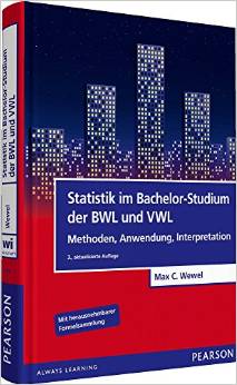 Statistik im Bachelor-Studium der BWL und VWL: Methoden, Anwendung, Interpretation