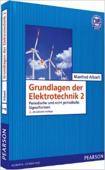 Grundlagen der Elektrotechnik 2: Periodische und nicht periodische Signalformen