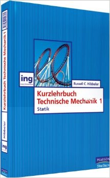 Kurzlehrbuch Technische Mechanik I: Statik